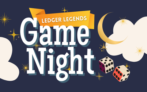 Ledger Legends Game Night graphic